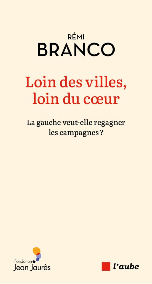 ebook cover of La gauche, espèce en voie de disparition rurale ?, by Rémi Branco