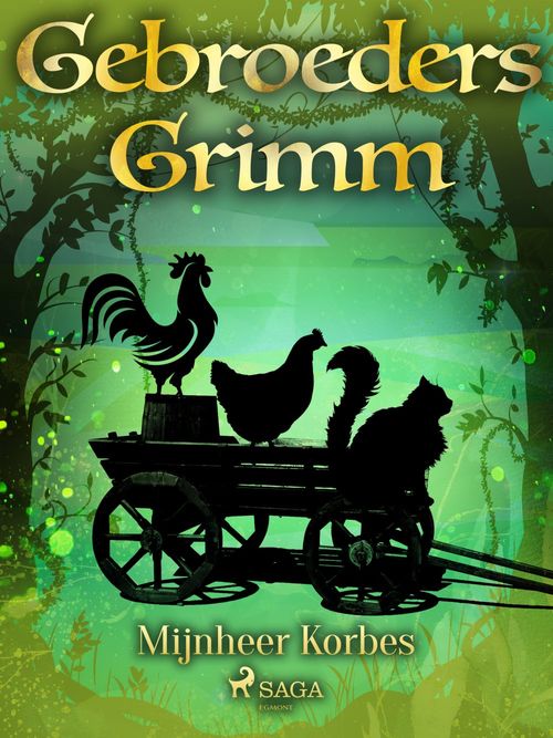 ebook cover of Mijnheer Korbes, by De Gebroeders Grimm