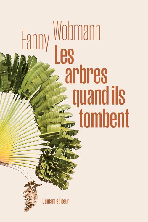 Couverture ebook de Les arbres quand ils tombent, de Fanny WODMANN