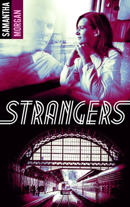 ebook cover of Strangers, by Samantha Morgan