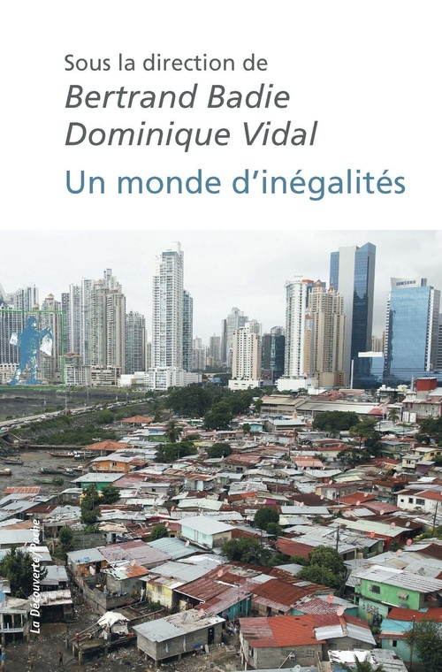 Couverture ebook de Un monde d'inégalités, de Collectif, Bertrand Badie, Dominique Vidal