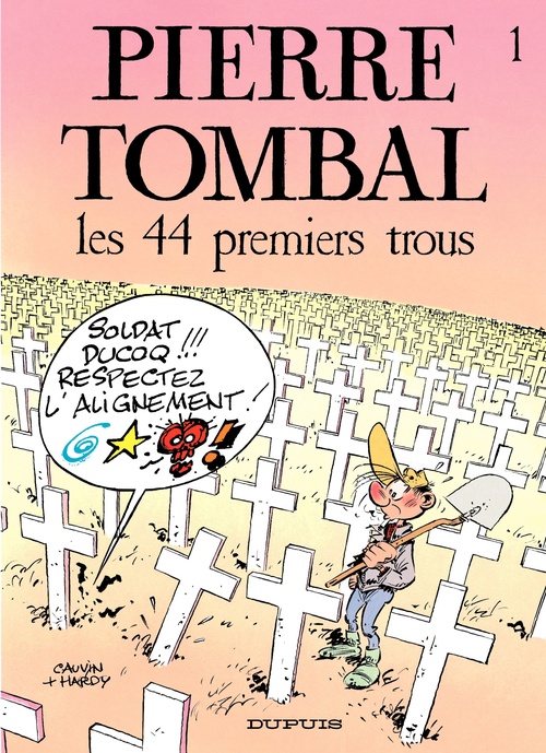 Couverture ebook de Pierre Tombal - Tome 1 - Les 44 premiers trous, de Raoul Cauvin, Marc Hardy