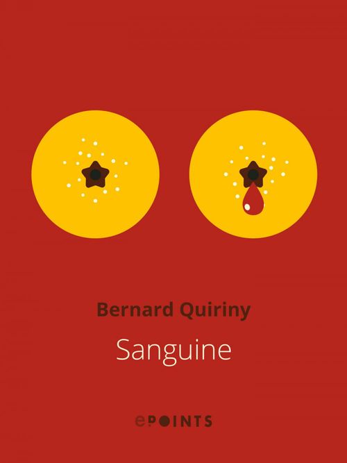 Couverture ebook de Sanguine, de Bernard Quiriny