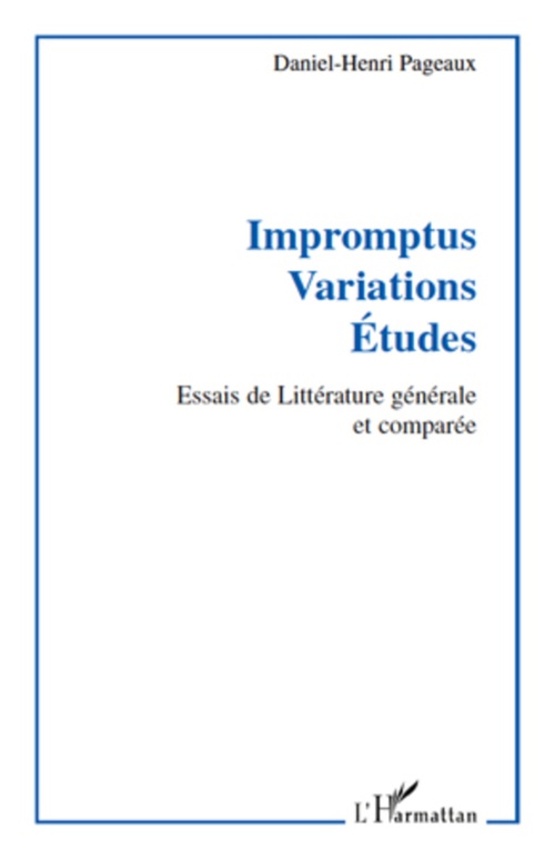 ebook cover of Impromptus. Variations. Etudes, by Daniel-Henri Pageaux