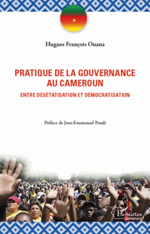ebook cover of La pratique de la gouvernance au Cameroun, by Hugues françois Onana