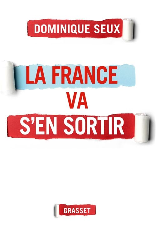 ebook cover of La France va s'en sortir, by Dominique Seux