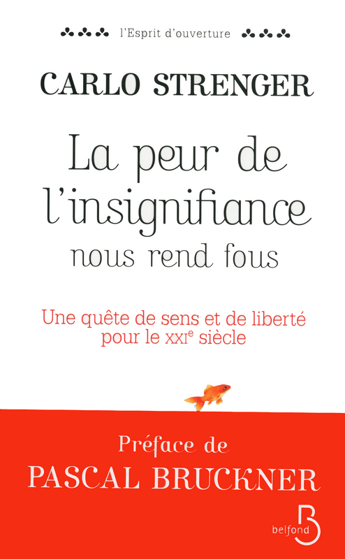 Couverture ebook de La Peur de l'insignifiance nous rend fous, de Carlo Strenger