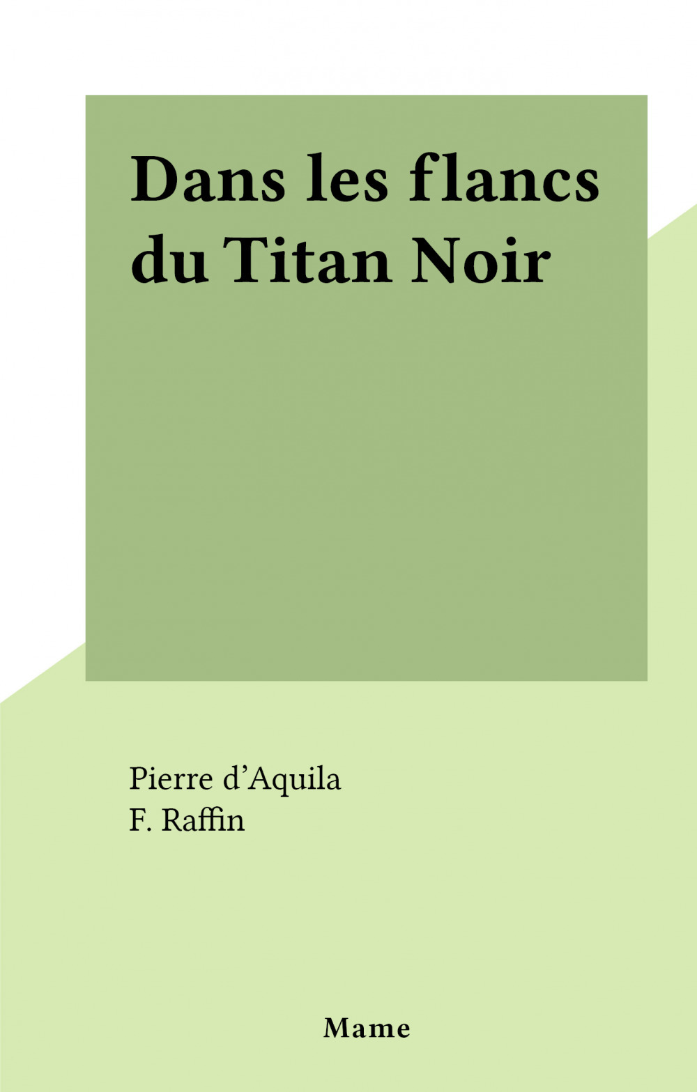 Couverture ebook de Dans les flancs du Titan Noir, de Pierre D'Aquila