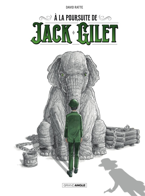 ebook cover of A la poursuite de Jack Gilet - Tome 1 - A la poursuite de Jack Gilet, by David Ratte