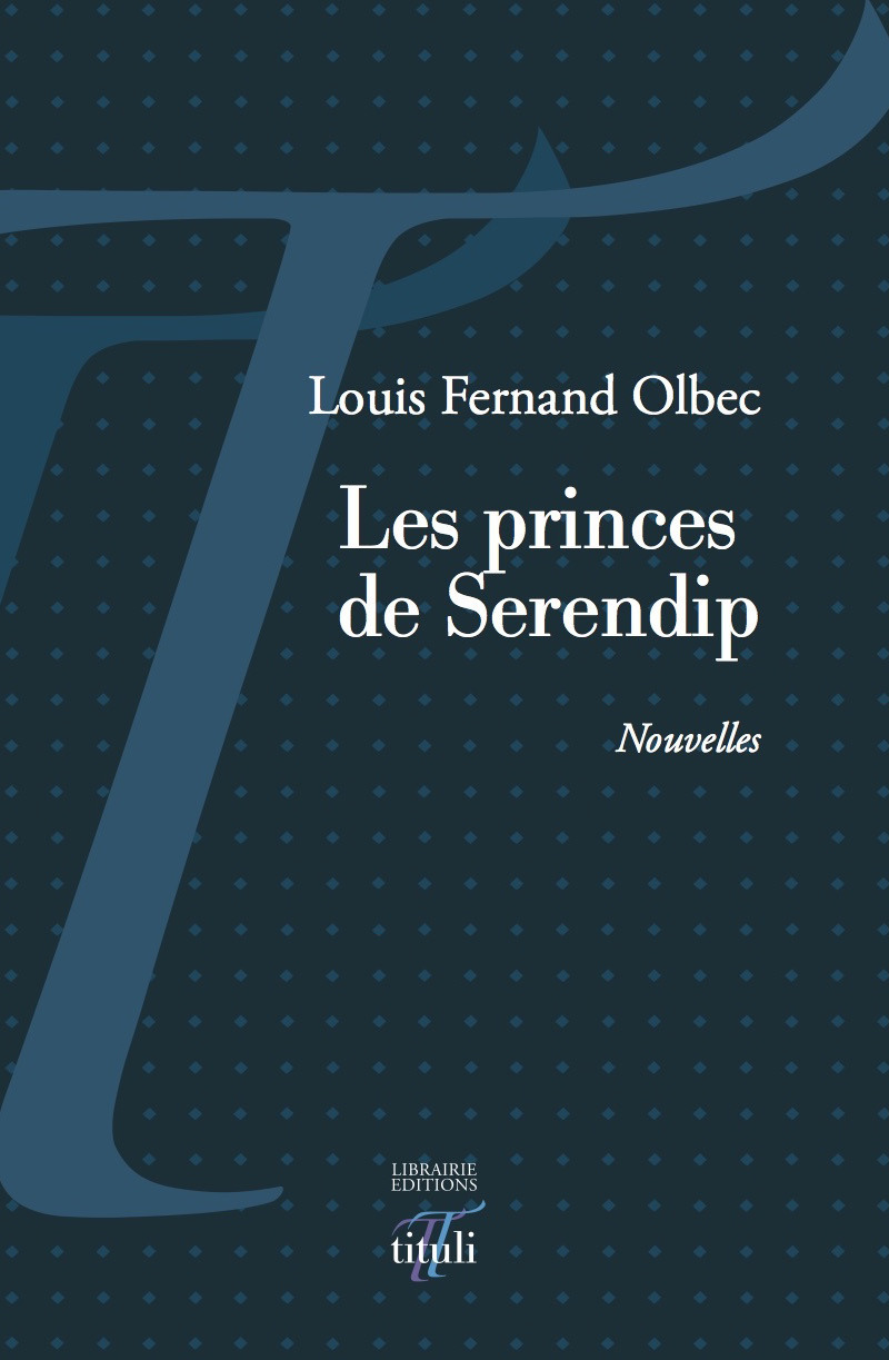 ebook cover of Les princes de Serendip, by Louis fernand Olbec