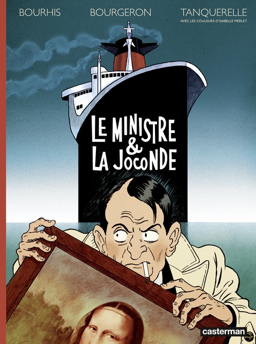 ebook cover of Le Ministre et La Joconde, by Franck Bourgeron, Hervé Bourhis, Hervé Tanquerelle