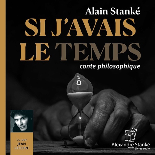 Couverture audiobook de Si j'avais le temps, de Alain Stanké