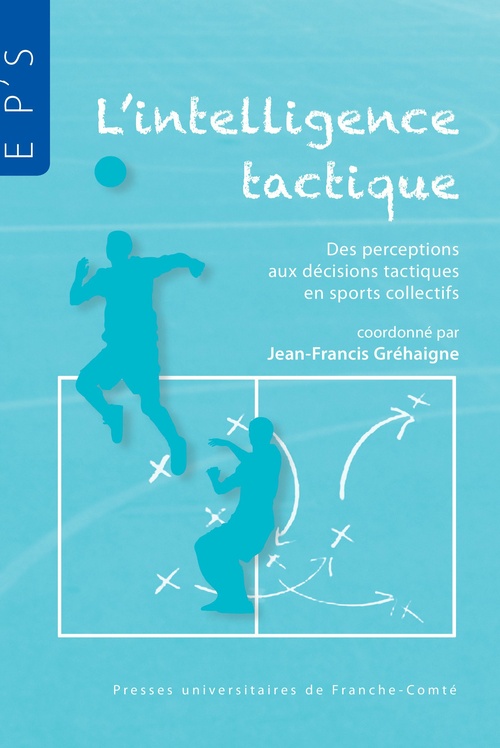 Couverture ebook de L´intelligence tactique, de Jean-francis Grehaigne