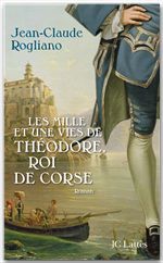 ebook cover of Les mille et une vies de Théodore de Corse, by Jean-Claude Rogliano