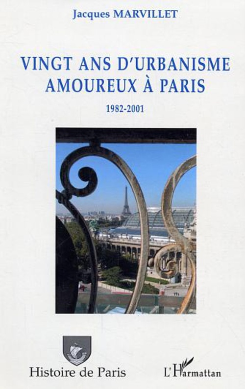 ebook cover of Vingt ans d'urbanisme amoureux à Paris, by Jacques Marvillet