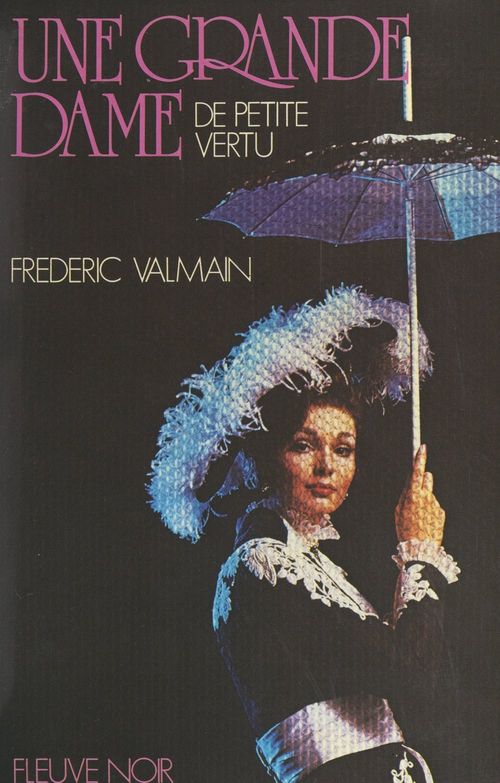 Couverture ebook de Une grande dame de petite vertu, de Frederic Valmain