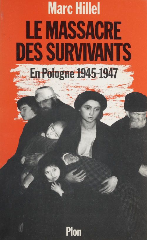 Couverture ebook de Le Massacre des survivants, de Marc Hillel