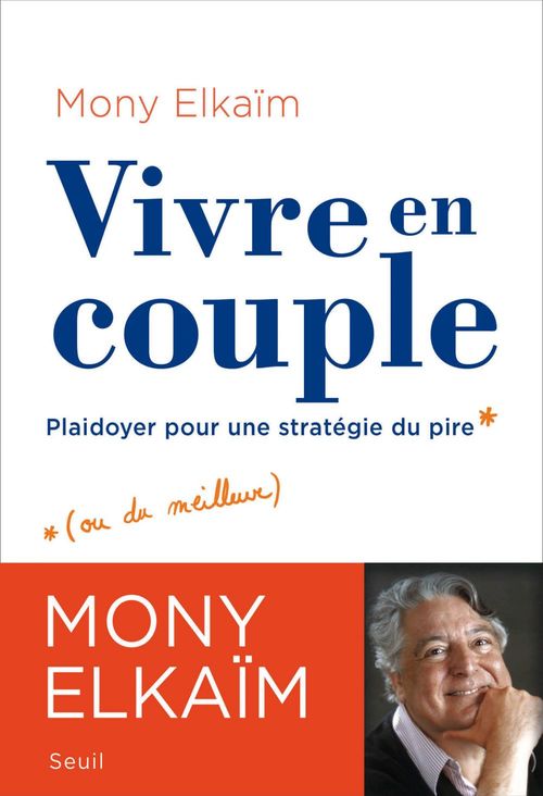 ebook cover of Vivre en couple. Plaidoyer pour une stratégie du pire, by Mony Elkaïm