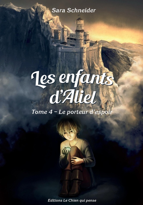 ebook cover of Les enfants d'Aliel, tome 4, by Sara Schneider