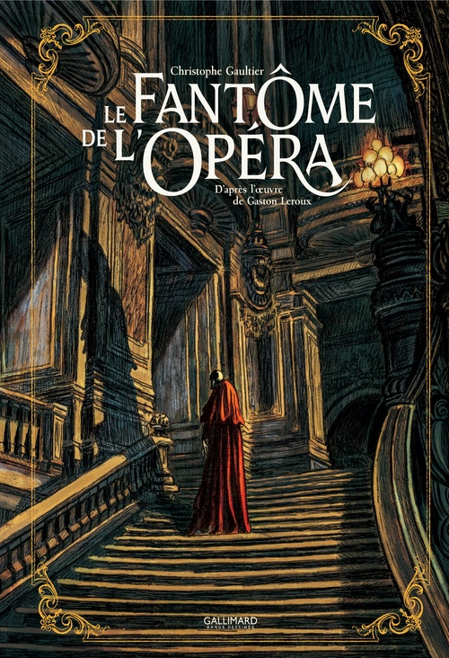 Couverture ebook de Le Fantôme de l'Opéra (L'Intégrale), de Christophe Gaultier