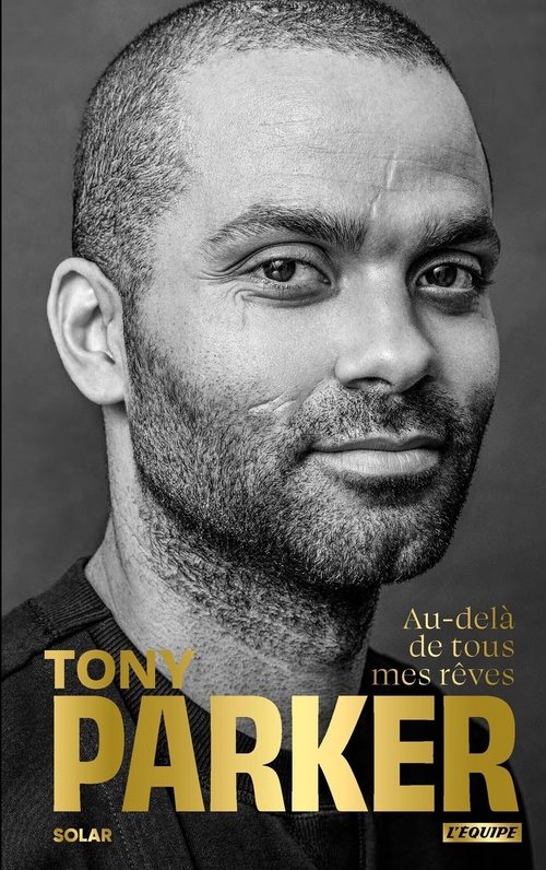 ebook cover of Tony Parker, au-delà de tous mes rêves, by Tony Parker