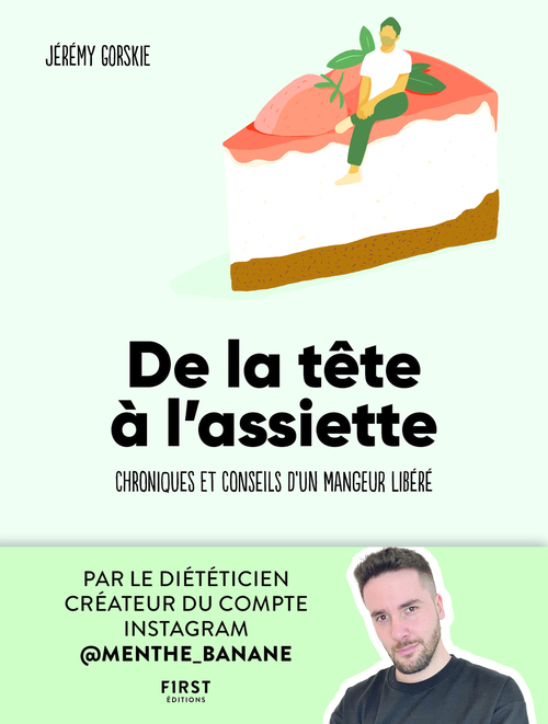 Couverture ebook de De la tête à l'assiette - Chroniques et conseils d'un mangeur libéré, de Jérémy Gorskie
