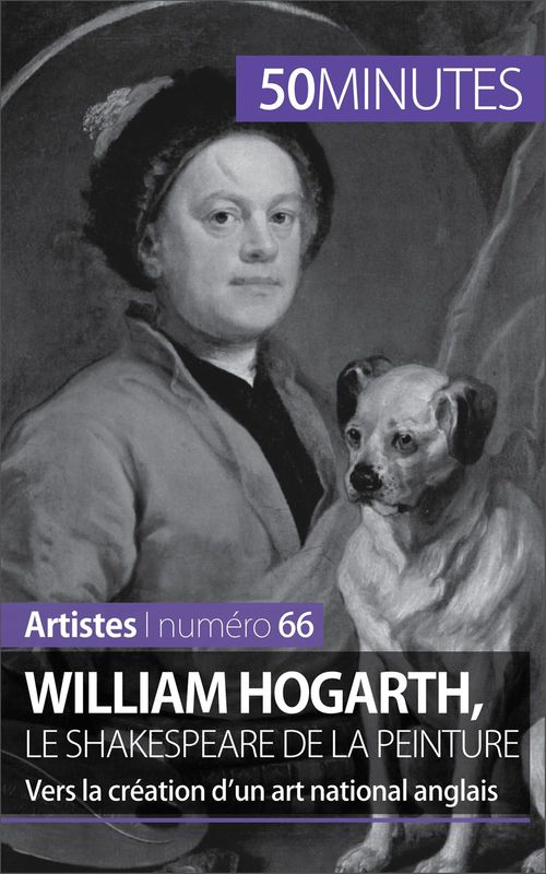 ebook cover of William Hogarth, le Shakespeare de la peinture, by Delphine Gervais de lafond