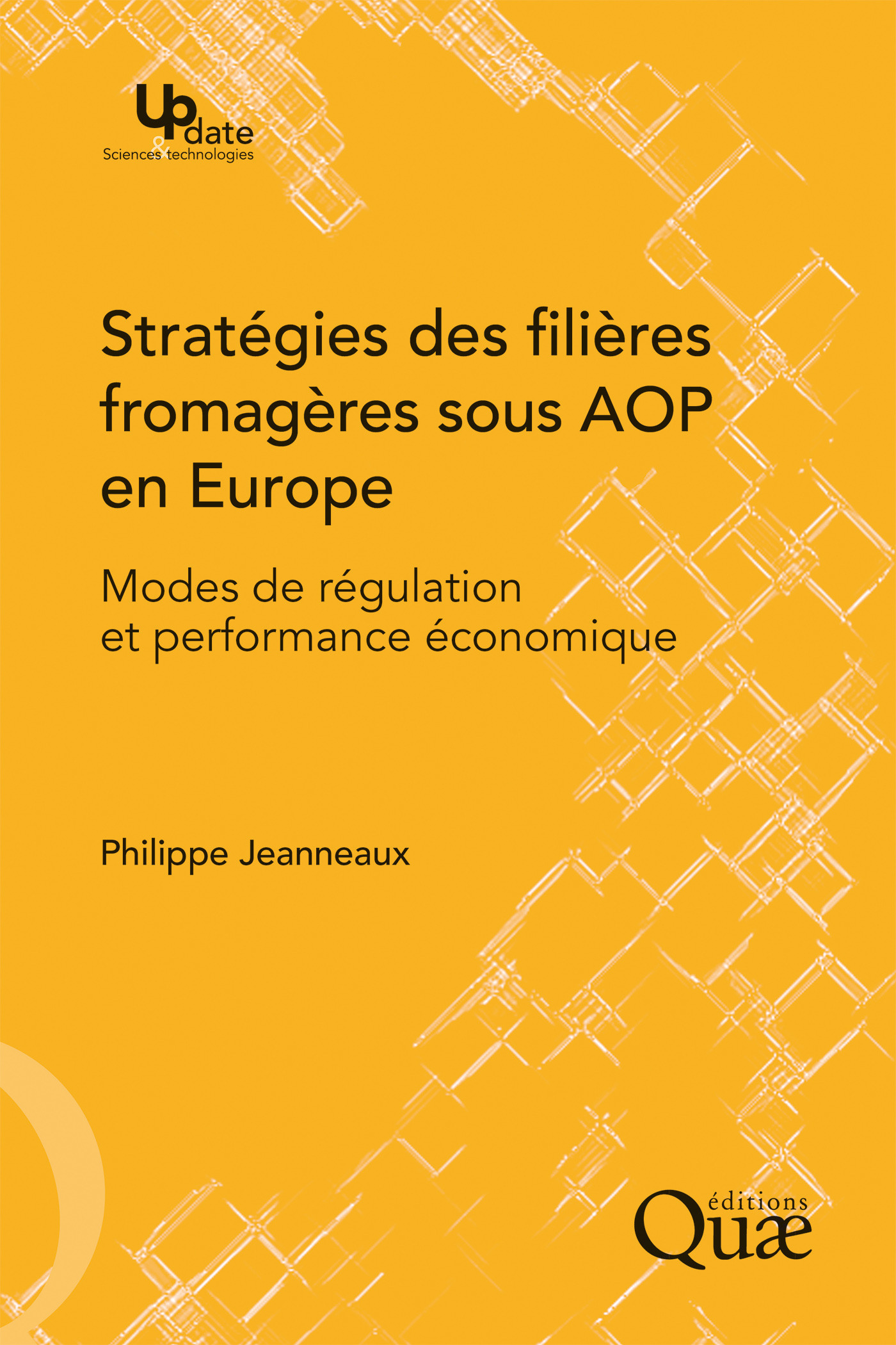 ebook cover of Stratégies des filières fromagères sous AOP en Europe, by Philippe Jeanneaux