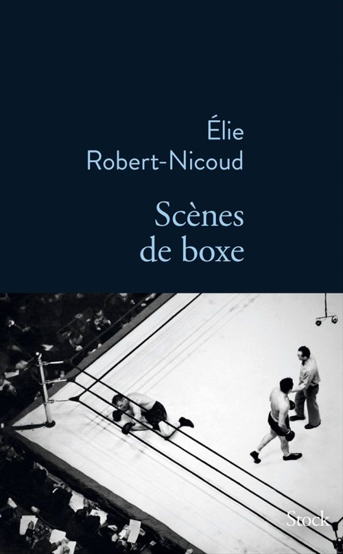 Couverture ebook de Scènes de boxe, de Elie Robert-Nicoud