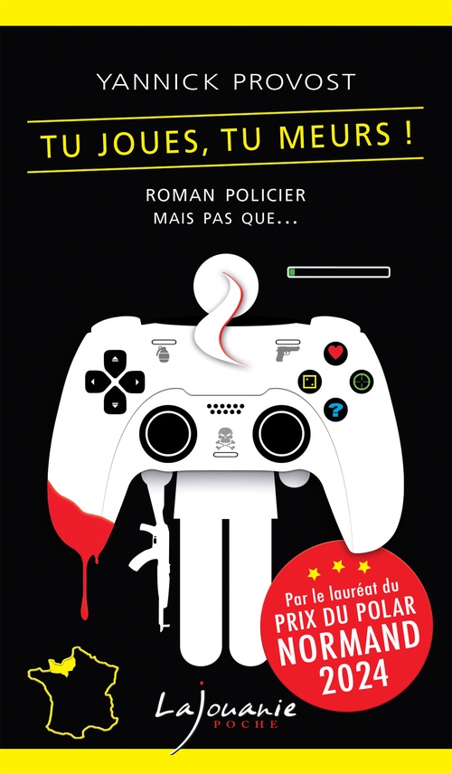 ebook cover of Tu joues, tu meurs !, by Yannick Provost
