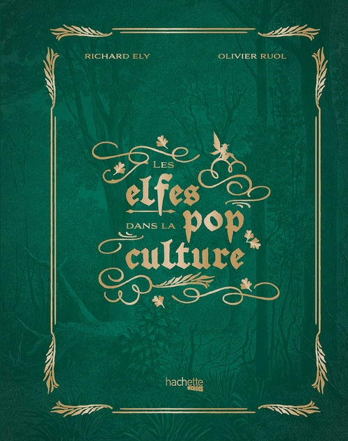 Couverture ebook de Les Elfes dans la pop culture, de Richard Ely, Olivier Ruol