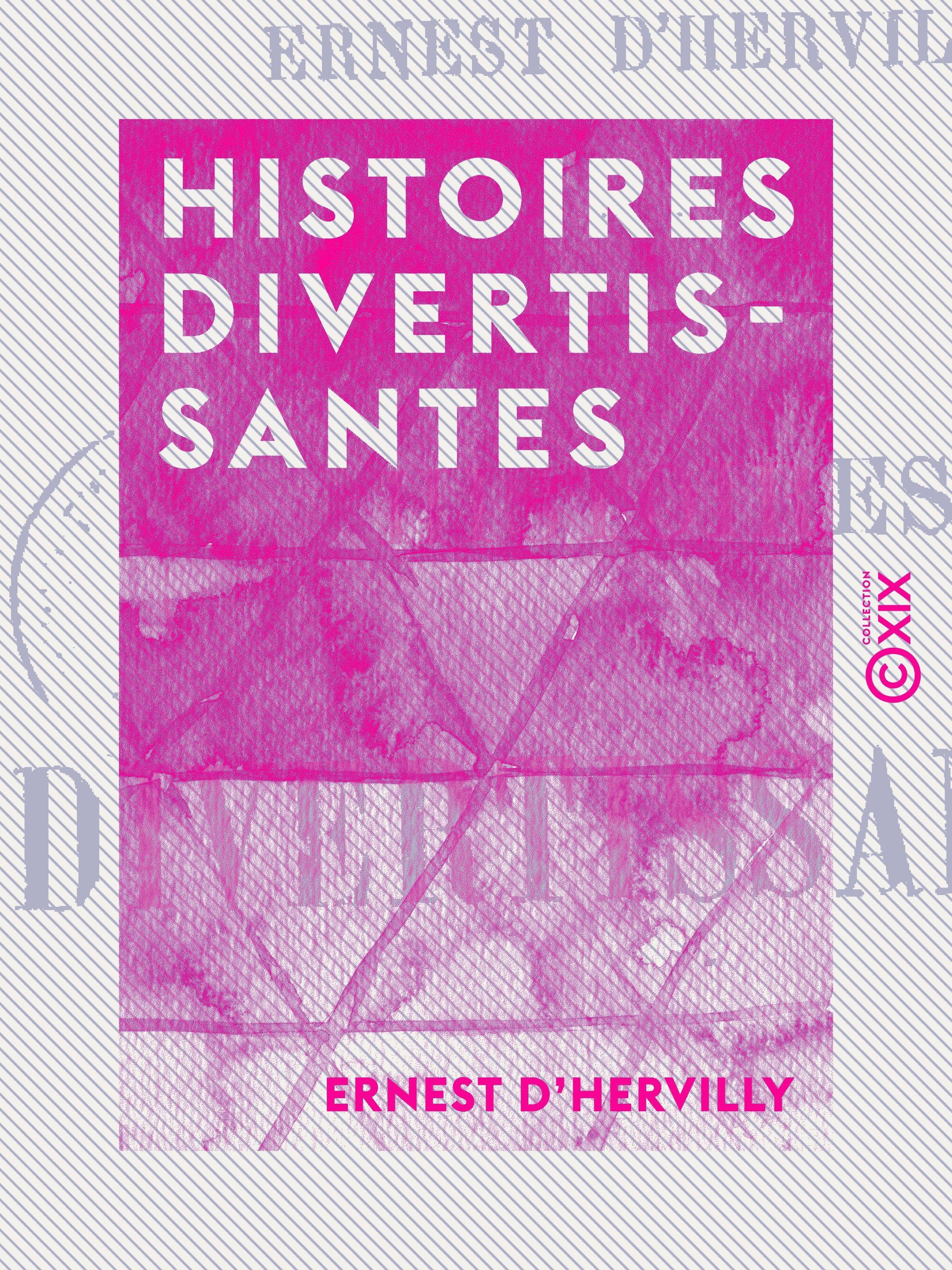 Couverture ebook de Histoires divertissantes, de Ernest D' Hervilly