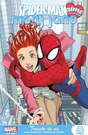 ebook cover of Spider-Man aime Mary Jane : Tranche de vie, by Sean Mckeever, Takeshi Miyazawa