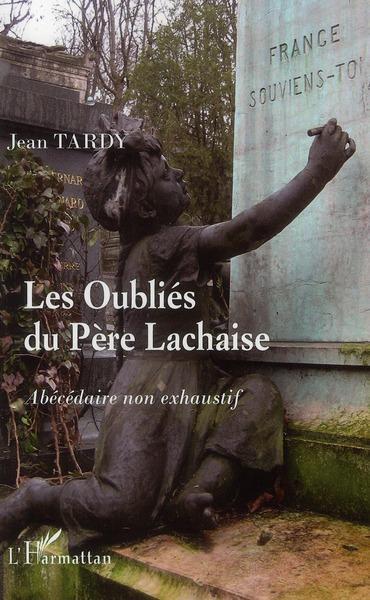 Couverture ebook de Les oubliés du Père-Lachaise, de Jean Tardy