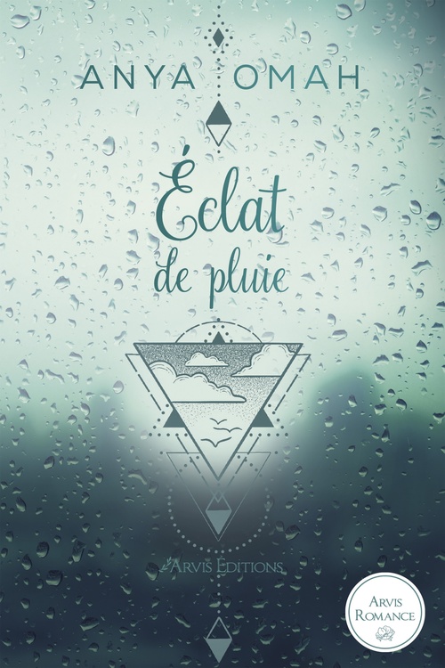 Couverture ebook de Éclat de pluie - La trilogie des tempêtes Tome 1, de Anya Omah