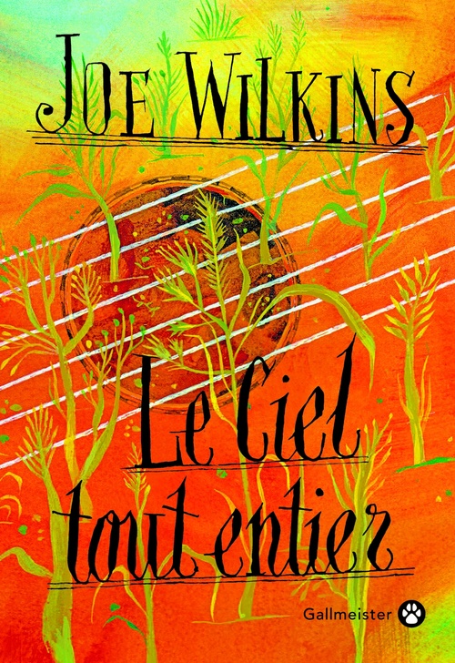 ebook cover of Le Ciel tout entier, by Joe Wilkins