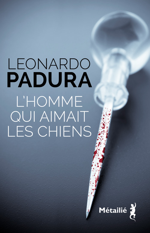 ebook cover of L'Homme qui aimait les chiens, by Leonardo Padura