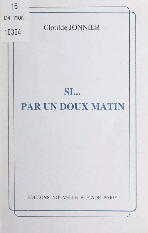 Couverture ebook de Si... par un doux matin, de Clotilde Jonnier
