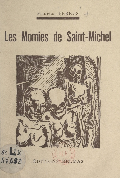 Couverture ebook de Les momies de Saint-Michel, de Maurice Ferrus