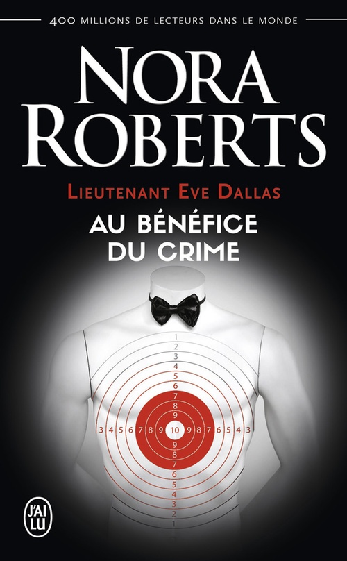 Couverture ebook de Lieutenant Eve Dallas (Tome 3) - Au bénéfice du crime, de Nora Roberts