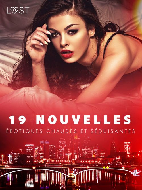 Couverture ebook de 19 nouvelles érotiques chaudes et séduisantes, de B. J. Hermansson, Sara Agnes L.