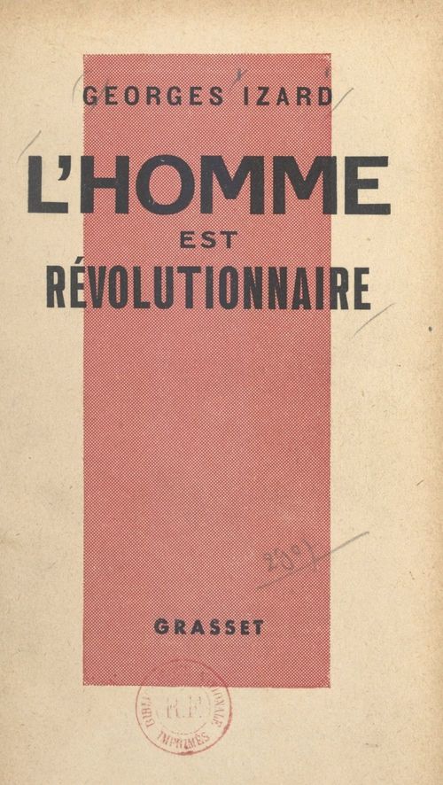 Couverture ebook de L'homme est révolutionnaire, de Georges Izard