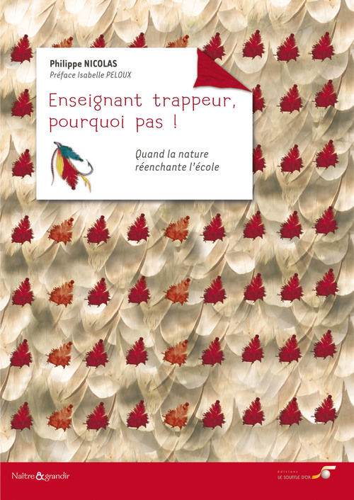 ebook cover of Enseignant trappeur, pourquoi pas !, by Philippe Nicolas
