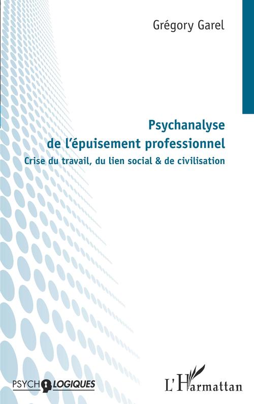 ebook cover of Psychanalyse de l'épuisement professionnel, by Grégory Garel