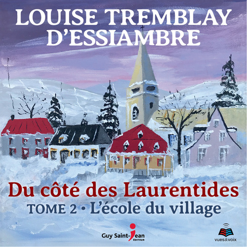 audiobook cover of Du côté des Laurentides, tome 2, by Louise Tremblay d'Essiambre