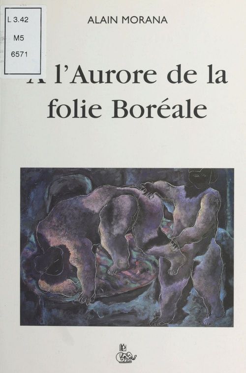 Couverture ebook de À l'aurore de la folie boréale, de Alain Morana