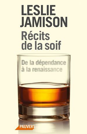 Couverture ebook de Récits de la soif, de Leslie Jamison