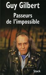 Couverture ebook de Passeurs de l'impossible, de Guy Gilbert