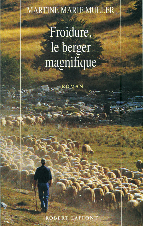 Couverture ebook de Froidure, le berger magnifique, de Martine-Marie Muller