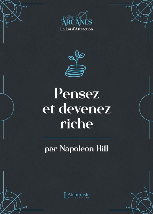 ebook cover of Pensez et devenez riche (La Loi d'Attraction), by Napoléon Hill